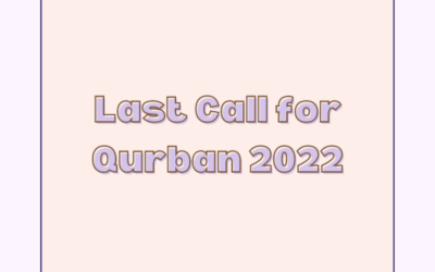 Last Call for Qurban 2022 üïö